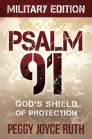 Psalm 91: Gottes Schild des Schutzes - Psalm 91: God's Shield of Protection