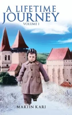 Eine Reise für das ganze Leben: Band 1 - A Lifetime Journey: Volume 1