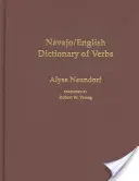 Navajo/Englisches Wörterbuch der Verben - Navajo/English Dictionary of Verbs