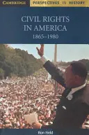 Bürgerrechte in Amerika, 1865-1980 - Civil Rights in America, 1865-1980