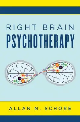 Rechtshirn-Psychotherapie - Right Brain Psychotherapy