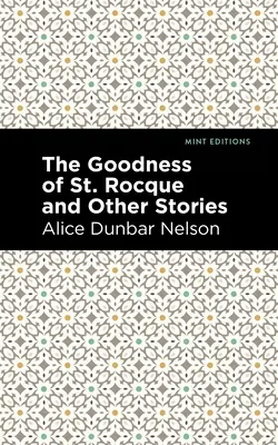 The Goodness of St. Rocque und andere Geschichten - The Goodness of St. Rocque and Other Stories