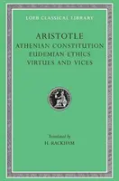 Athenische Verfassung. Eudämonische Ethik. Tugenden und Laster - Athenian Constitution. Eudemian Ethics. Virtues and Vices