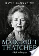 Margaret Thatcher: Ein Leben und ein Vermächtnis - Margaret Thatcher: A Life and Legacy