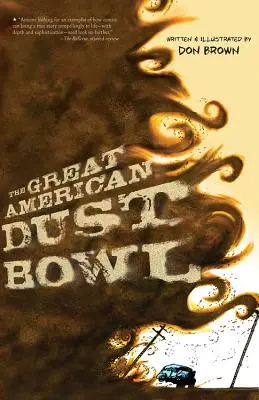 Die große amerikanische Staubwüste - The Great American Dust Bowl