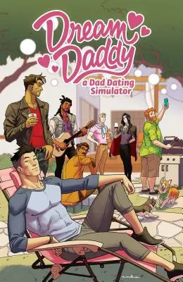 Dream Daddy, 1: Ein Dad-Dating-Comic-Buch - Dream Daddy, 1: A Dad Dating Comic Book