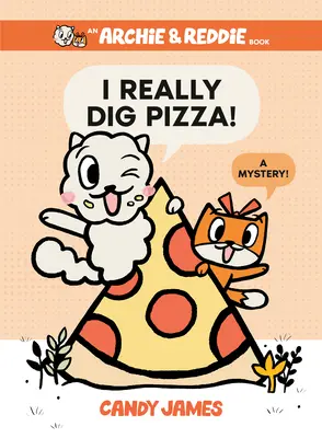 Ich steh' total auf Pizza! Ein Rätsel! - I Really Dig Pizza!: A Mystery!