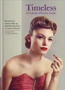 Zeitlos - Ein Jahrhundert ikonischer Looks - Timeless - A Century of Iconic Looks