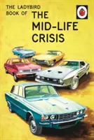 Marienkäferbuch der Mid-Life-Krise - Ladybird Book of the Mid-Life Crisis