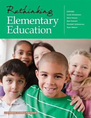 Grundschulbildung neu denken - Rethinking Elementary Education