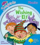 Oxford Reading Tree: Level 3: Mehr Songbirds Phonics - Die Wunschelfe - Oxford Reading Tree: Level 3: More Songbirds Phonics - The Wishing Elf