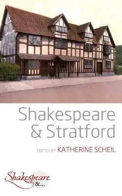 Shakespeare und Stratford - Shakespeare and Stratford