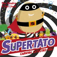 Supertato Karneval Catastro-Pea! - Supertato Carnival Catastro-Pea!