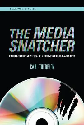 Der Medienschnapper: Pc/Core/Turbo/Engine/Grafx/16/Cdrom2/Super/Duo/Arcade/RX - The Media Snatcher: Pc/Core/Turbo/Engine/Grafx/16/Cdrom2/Super/Duo/Arcade/RX