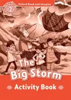 Oxford Lesen und Vorstellen: Level 2:: Der große Sturm Activity Book - Oxford Read and Imagine: Level 2:: The Big Storm activity book