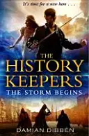 Geschichtsbewahrer: Der Sturm bricht los - History Keepers: The Storm Begins