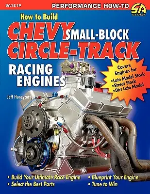 Wie man Chevy Small-Block Kreisbahn-Rennmotoren baut - How to Build Chevy Small-Block Circle-Track Racing Engines