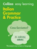 Collins Easy Learning Italian - Italienische Grammatik und Praxis leicht gelernt - Collins Easy Learning Italian - Easy Learning Italian Grammar and Practice