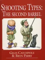 Schießtypen - Das zweite Fass - Shooting Types - The Second Barrel