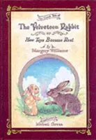 Das samtene Kaninchen oder: Wie Spielzeuge wirklich werden - The Velveteen Rabbit Or, How Toys Become Real