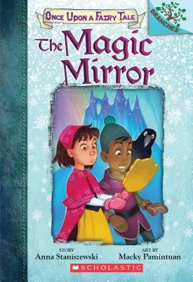 Der Zauberspiegel: Ein Zweigbuch (Once Upon a Fairy Tale #1), 1 - The Magic Mirror: A Branches Book (Once Upon a Fairy Tale #1), 1