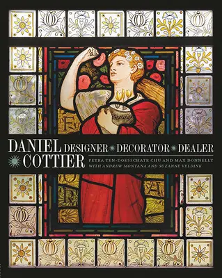 Daniel Cottier: Designer, Dekorateur, Händler - Daniel Cottier: Designer, Decorator, Dealer