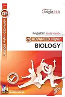 BrightRED Study Guide CfE Advanced Higher Biology - Neue Ausgabe - BrightRED Study Guide CfE Advanced Higher Biology - New Edition