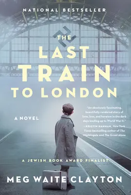 Der letzte Zug nach London - The Last Train to London