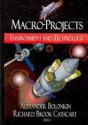Makro-Projekte - Umwelt und Technologie - Macro-Projects - Environment & Technology