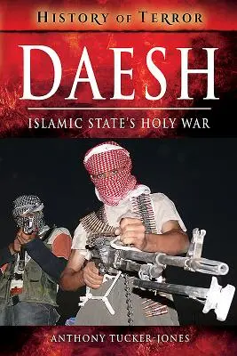 Daesh: Der Heilige Krieg des Islamischen Staates - Daesh: Islamic State's Holy War