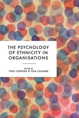 Die Psychologie der Ethnizität in Organisationen - The Psychology of Ethnicity in Organisations