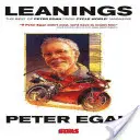 Anlehnungen: Das Beste von Peter Egan aus dem Cycle World Magazine - Leanings: The Best of Peter Egan from Cycle World Magazine