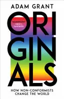 Originale - Wie Nonkonformisten die Welt verändern - Originals - How Non-conformists Change the World