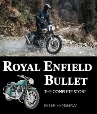 Royal Enfield Bullet: Die komplette Geschichte - Royal Enfield Bullet: The Complete Story