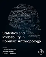 Statistik und Wahrscheinlichkeitsrechnung in der forensischen Anthropologie - Statistics and Probability in Forensic Anthropology