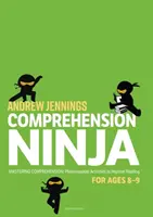 Comprehension Ninja für 8-9 Jahre: Sachbücher - Arbeitsblätter zum Textverständnis für Klasse 4 - Comprehension Ninja for Ages 8-9: Non-Fiction - Comprehension worksheets for Year 4