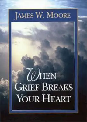 Wenn Kummer dein Herz bricht - When Grief Breaks Your Heart