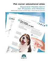 Erziehungsatlas für Tierhalter - Grundpflege für Welpen und Kätzchen - Pet Owner Educational Atlas - Basic Care for Puppies and Kittens
