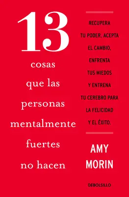 13 Cosas Que Las Personas Mentalmente Fuertes No Hacen / 13 Dinge, die geistig gestörte Menschen nicht tun - 13 Cosas Que Las Personas Mentalmente Fuertes No Hacen / 13 Things Mentally Stro Ng People Don't Do