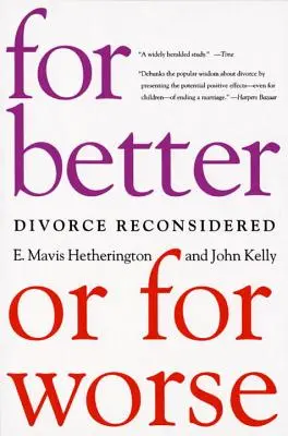 Auf Gedeih und Verderb: Scheidung neu überdacht - For Better or for Worse: Divorce Reconsidered