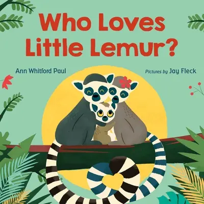 Wer liebt den kleinen Lemur? - Who Loves Little Lemur?