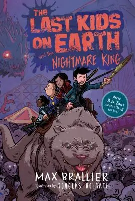 Die letzten Kinder der Erde und der Albtraumkönig - The Last Kids on Earth and the Nightmare King