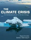 Die Klimakrise: Ein einführender Leitfaden zum Klimawandel - The Climate Crisis: An Introductory Guide to Climate Change