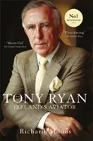 Tony Ryan - Irlands Flieger - Tony Ryan - Ireland's Aviator