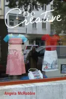 Kreativ sein: Lebensunterhalt in der neuen Kulturindustrie - Be Creative: Making a Living in the New Culture Industries