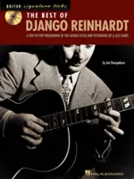 Das Beste von Django Reinhardt: Eine schrittweise Aufschlüsselung der Gitarrenstile und -techniken eines Jazz-Giganten [mit CD (Audio)] - The Best of Django Reinhardt: A Step-By-Step Breakdown of the Guitar Styles and Techniques of a Jazz Giant [With CD (Audio)]