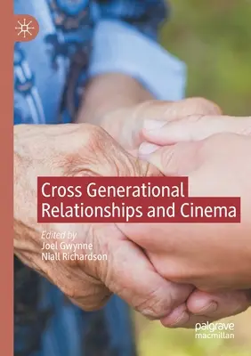 Generationenübergreifende Beziehungen und Kino - Cross Generational Relationships and Cinema