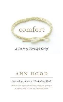 Trost: Eine Reise durch den Kummer - Comfort: A Journey Through Grief