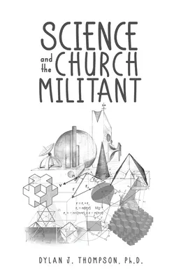 Die Wissenschaft und die militante Kirche - Science and the Church Militant