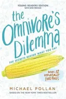 Das Dilemma des Allesfressers: Ausgabe für junge Leser - The Omnivore's Dilemma: Young Readers Edition